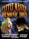 Puppetmaster vs. Demonic Toys